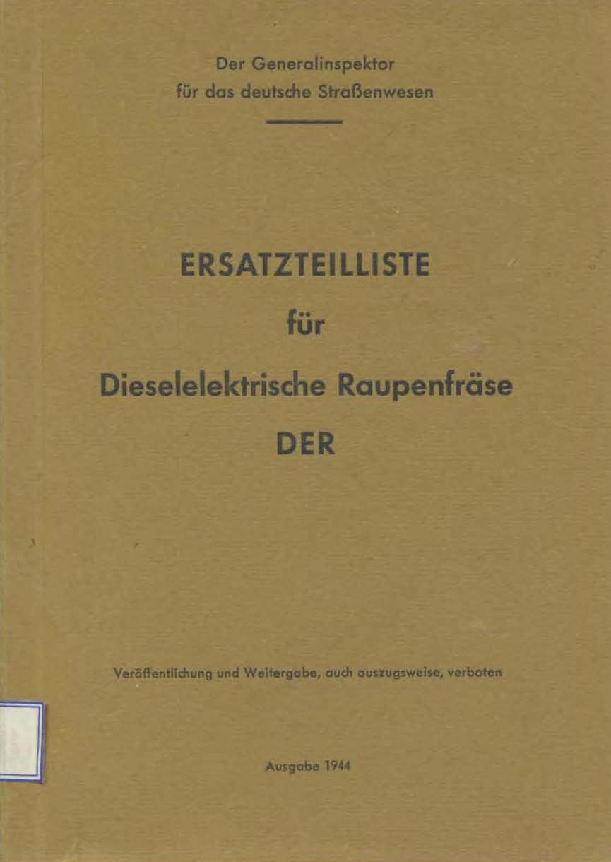 Ersatzteile für die Dieselelektrische Raupenfräse