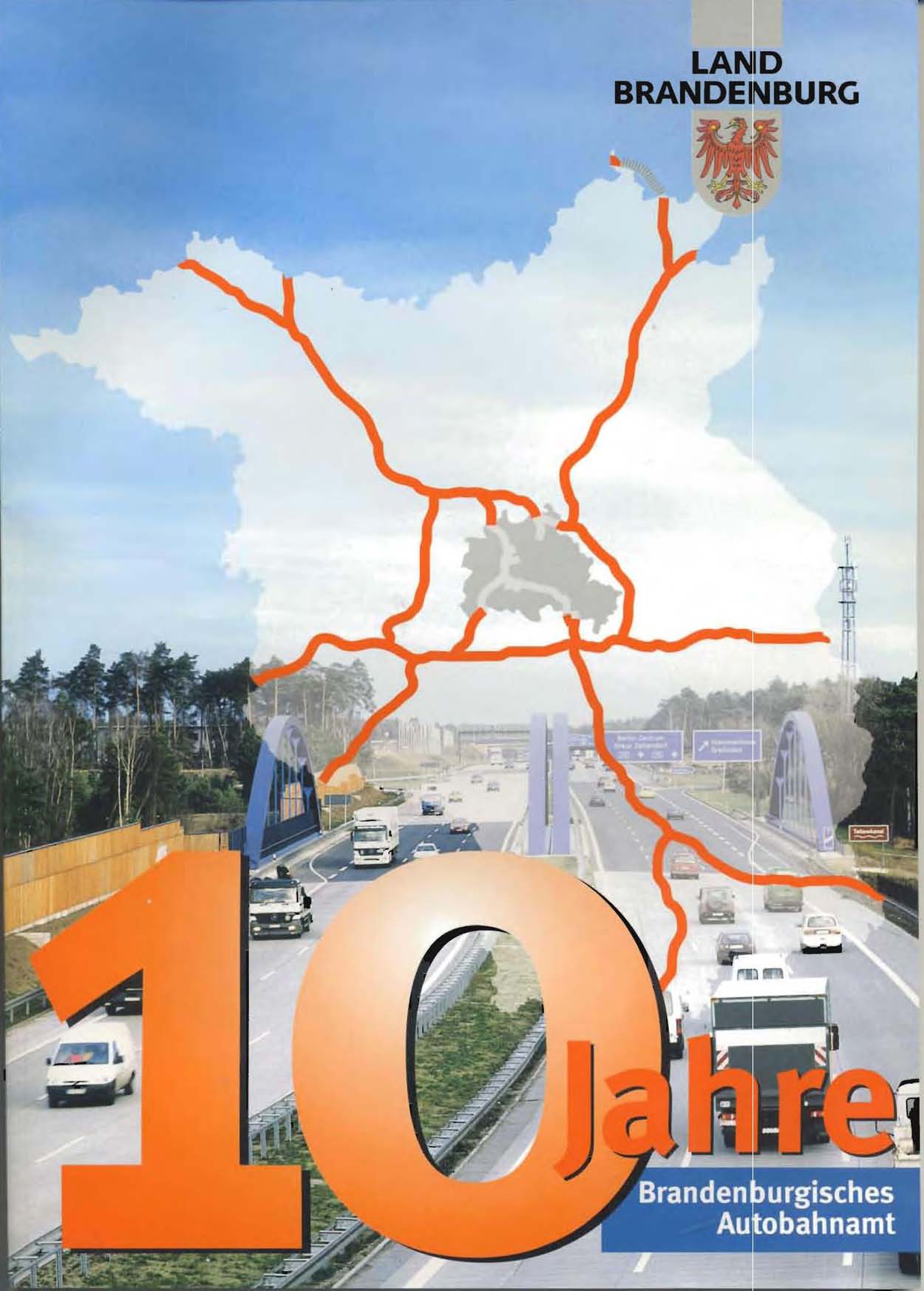 10 Jahre Brandenburgisches Autobahnamt