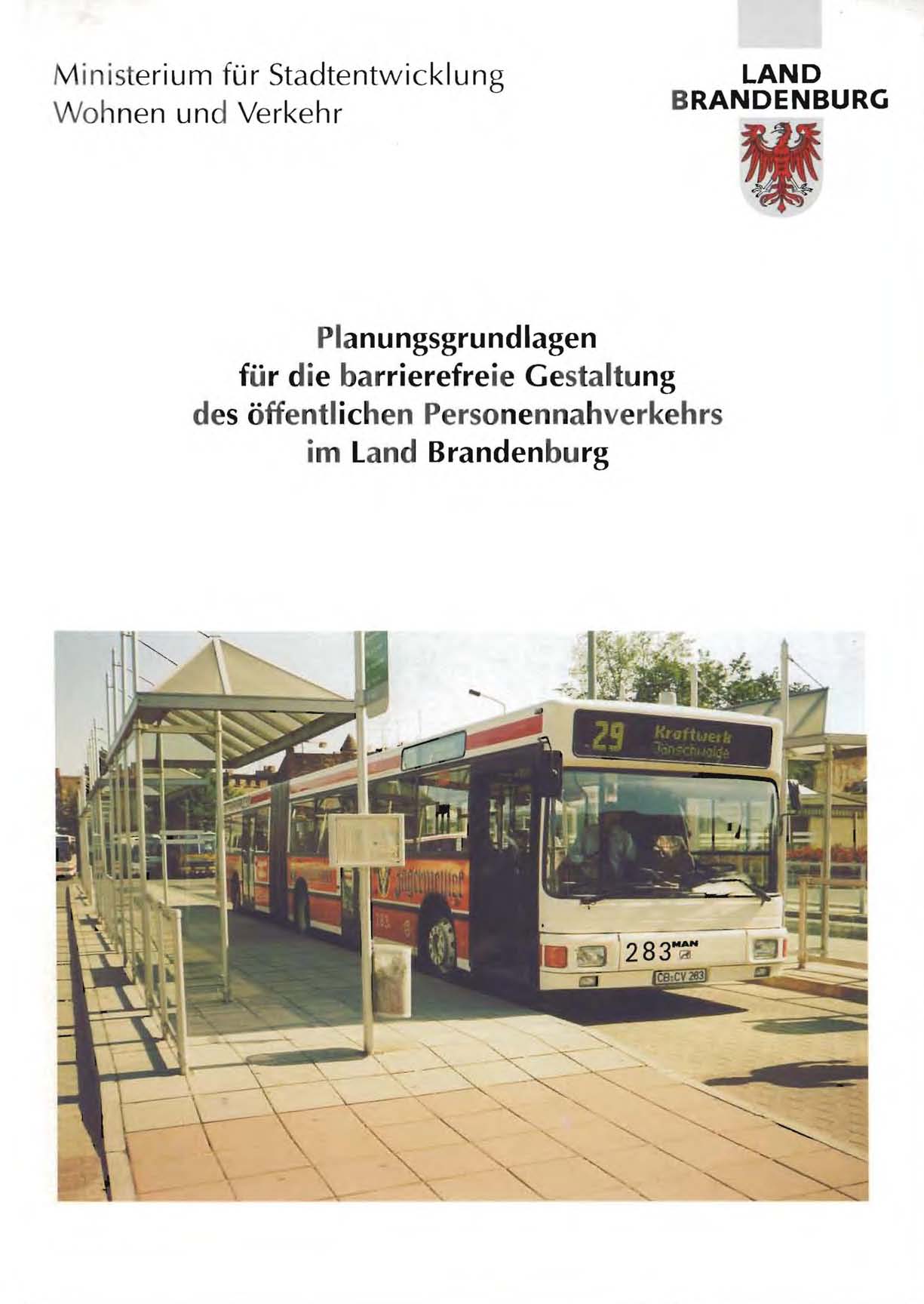 Planungsgrundlagen für die barrierefreie Gestaltung des öffentlichen Personennahverkehrs im Land Brandenburg