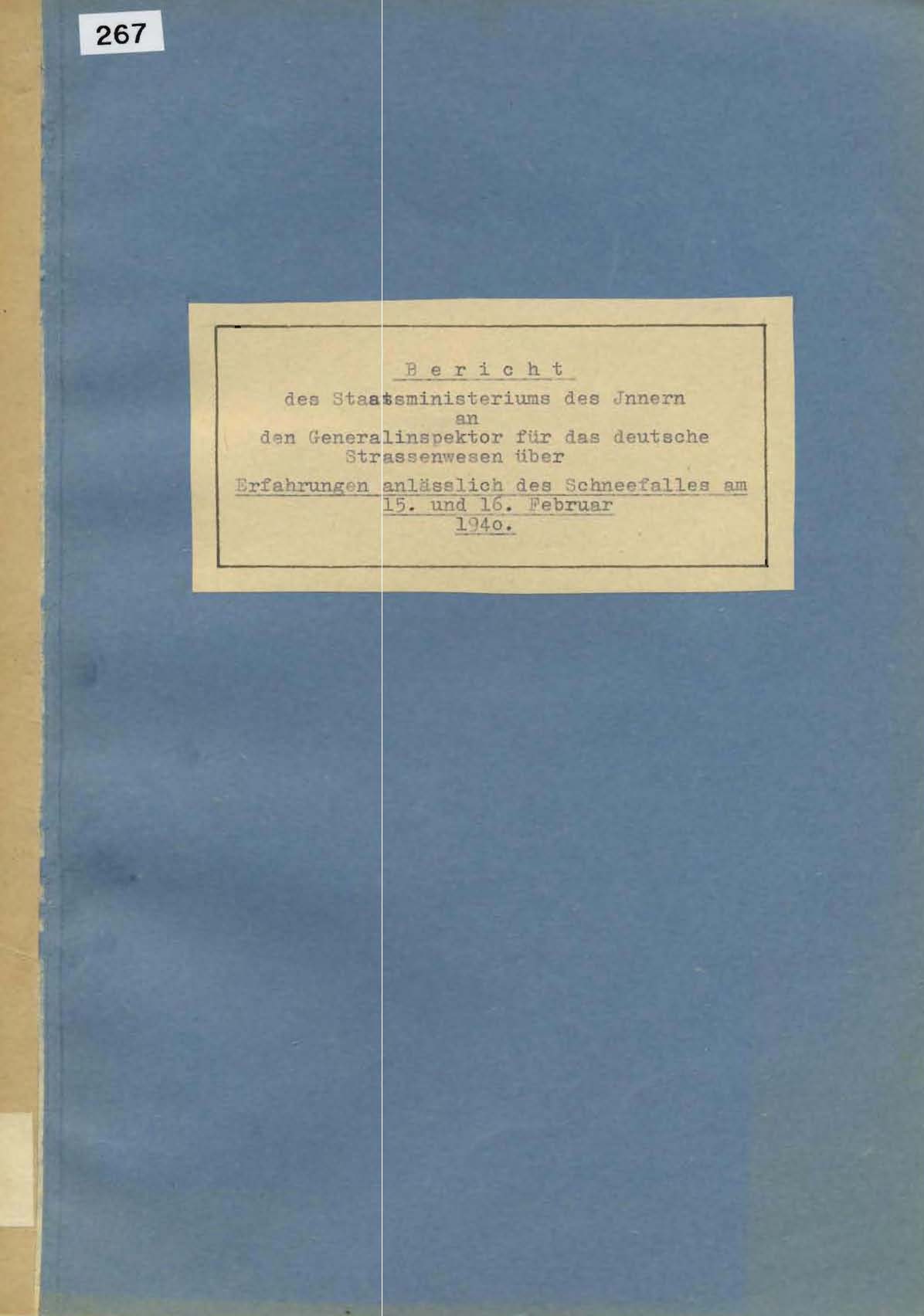 Bericht des Staatsministeriums des Inneren an den Generalinspektor für das deutsche Strassenwesen