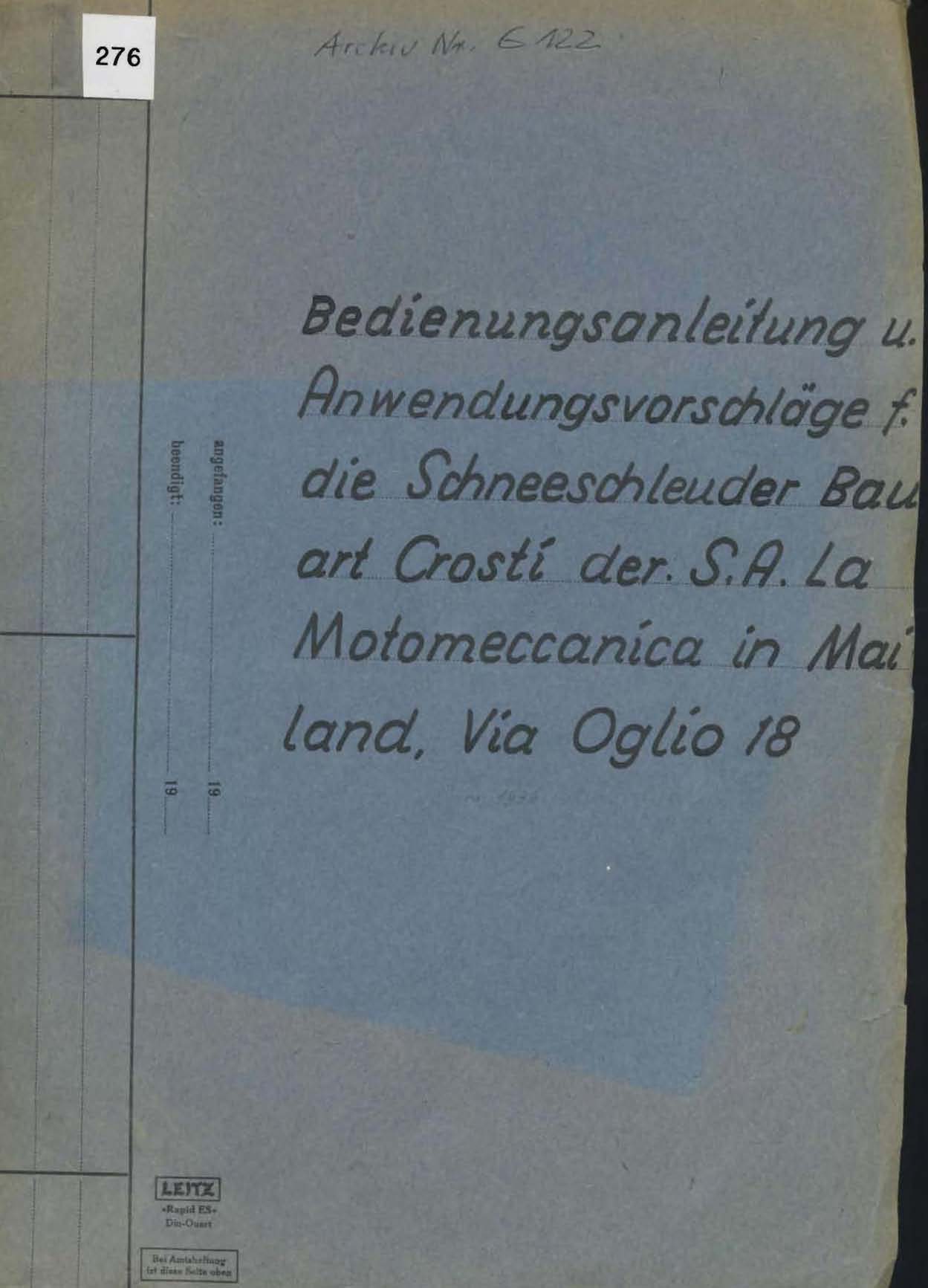 Bedienungsanleitung und Anwendungsvorschläge für die Schneeschleuder Bauart CROSTI der S.A. La Motomeccanica in Mailand, Via Oglio 18