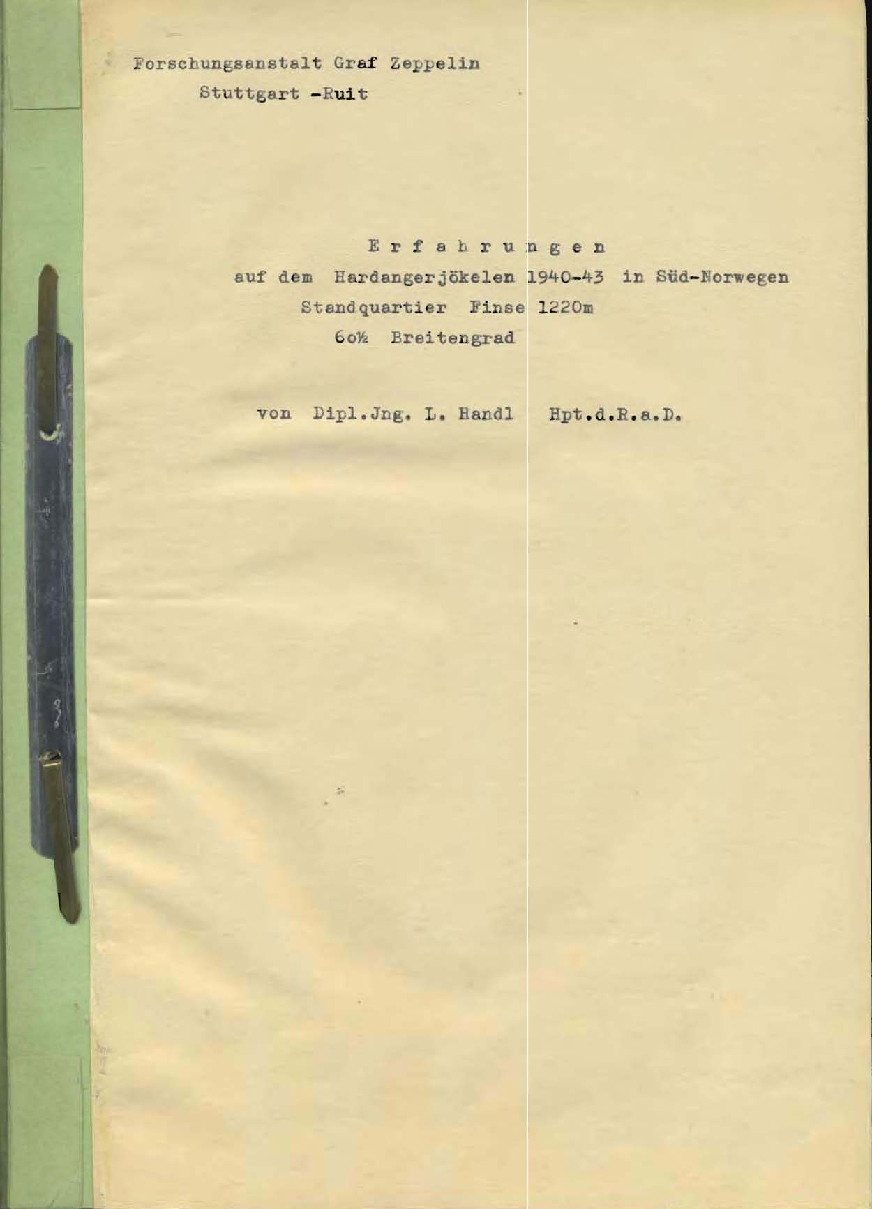 Erfahrungen auf dem Hardangerjökelen 1940-43 in Süd-Norwegen