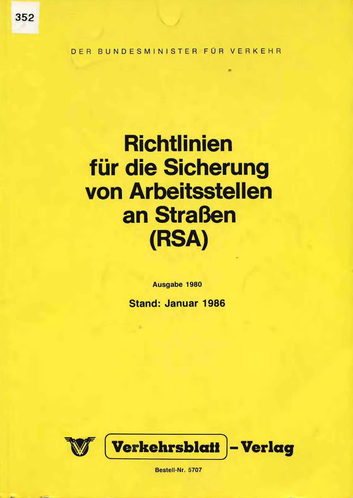 Richtlinien für die Sicherung von Arbeitsstellen an Straßen (RSA)