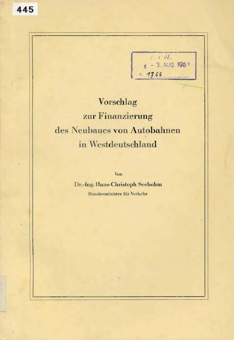 Vorschlag zurFinanzierung des Neubaues von Autobahnen in Westdeutschland