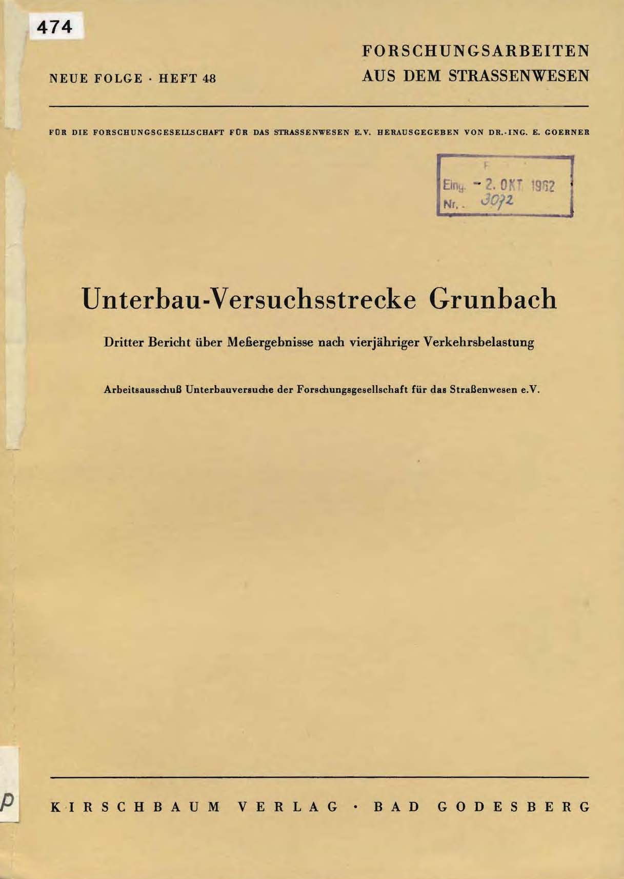 Unterbau-Versuchsstrecke Grunbach, Dritter Bericht über Meßergebnisse nach vierjähriger Verkehrsbelastung