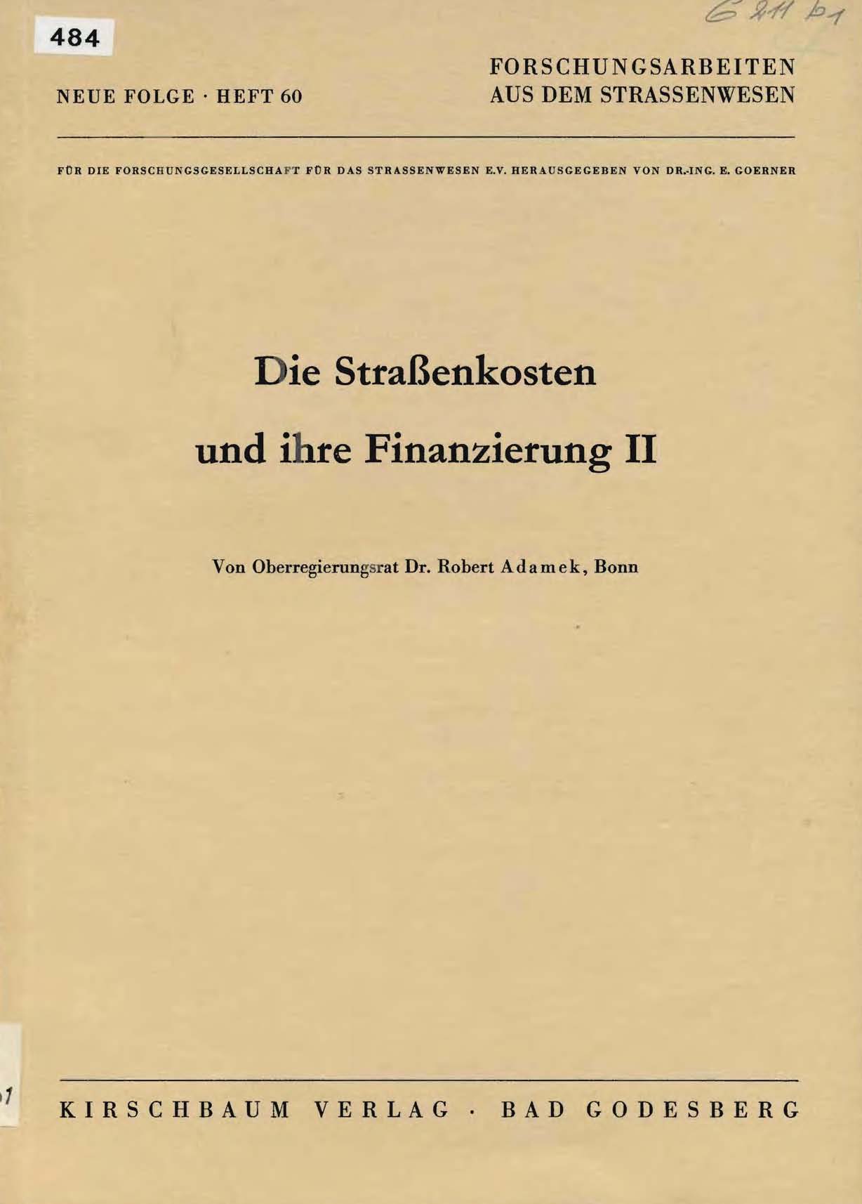 Die Straßenkosten und ihre Finanzierung II