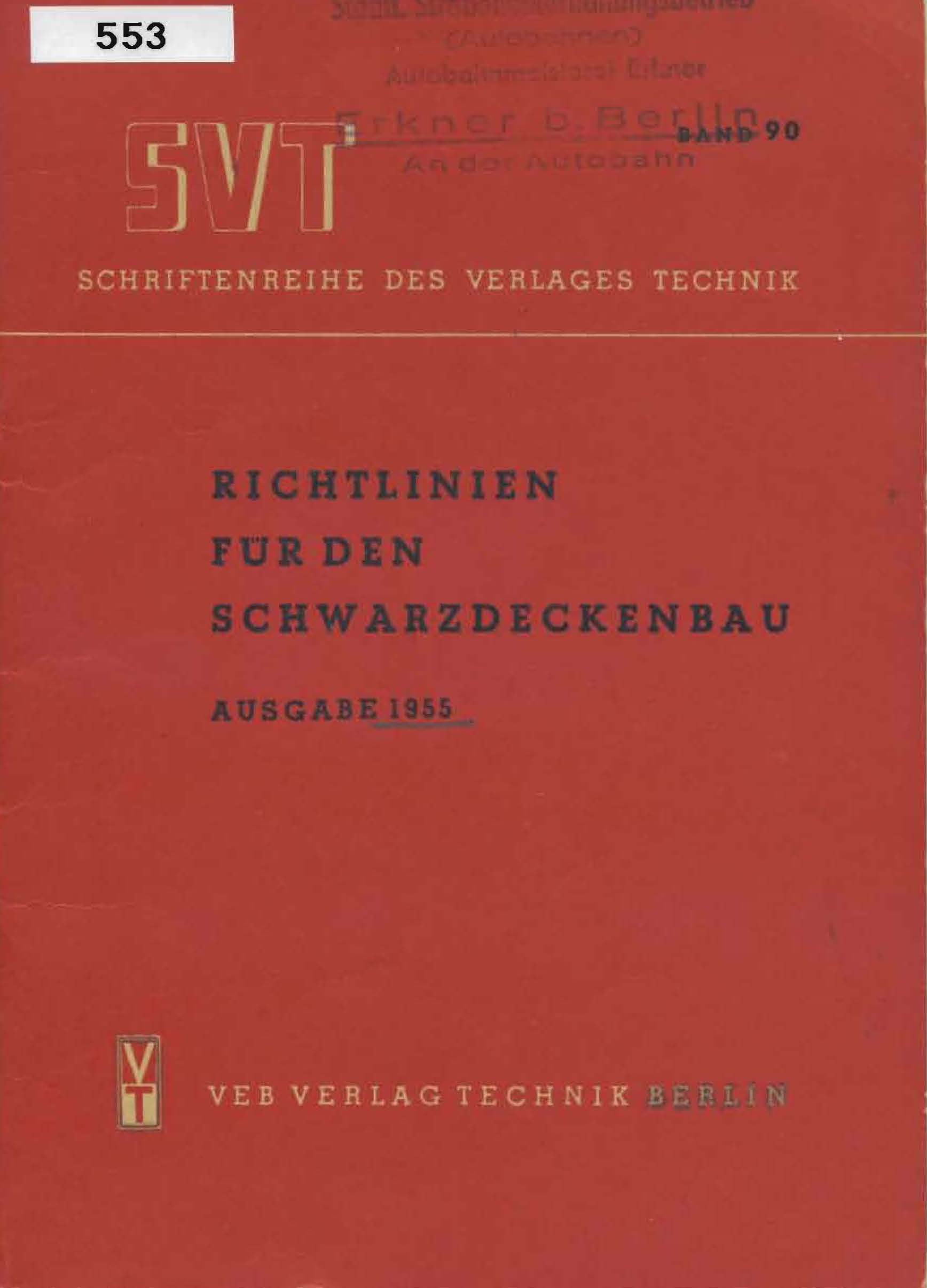 Richtlinien für den Schwarzdeckenbau