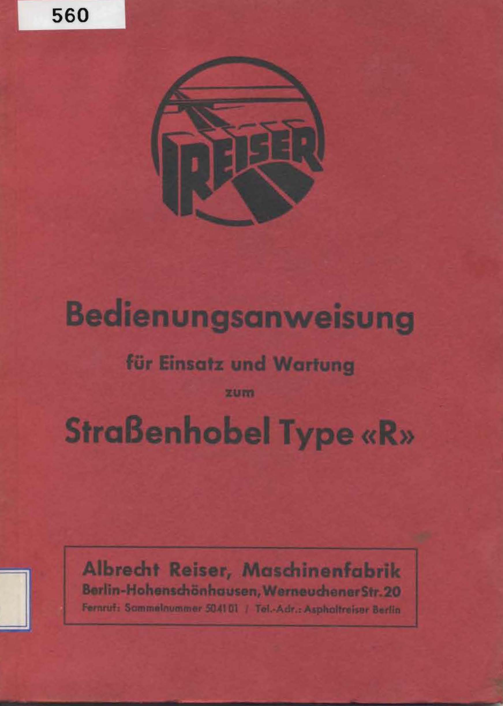 Bedienungsanweisung für Einsatz und Wartung zum Straßenhobel Type 