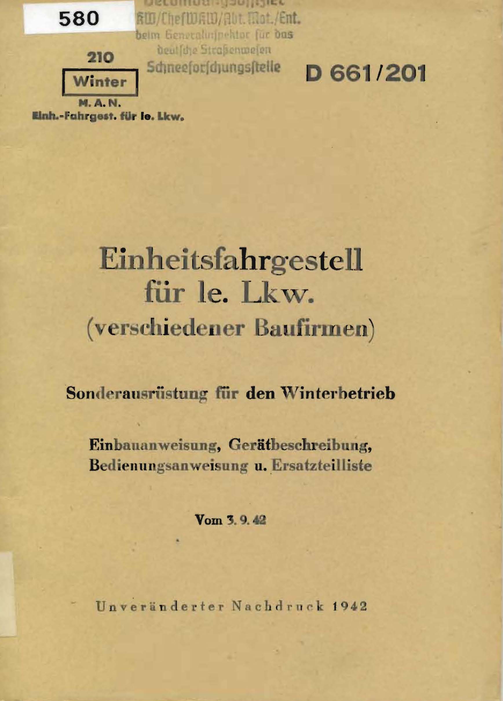 Einheitsfahrgestell für Ie. Lkw. (verschiedener Baufirmen) Sonderausrüstung für den Winterdienst