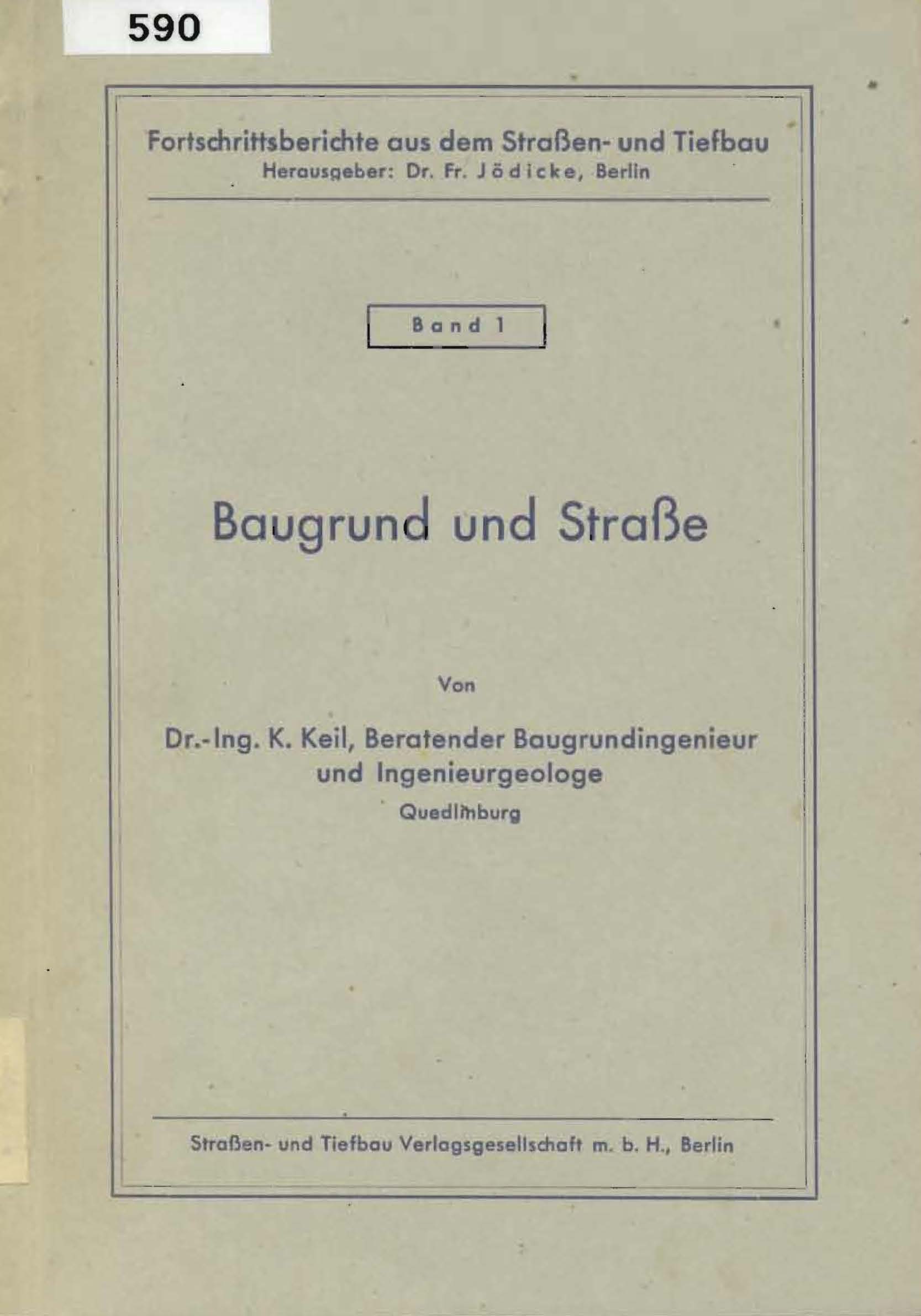 Baugrund und Straße, Band 1