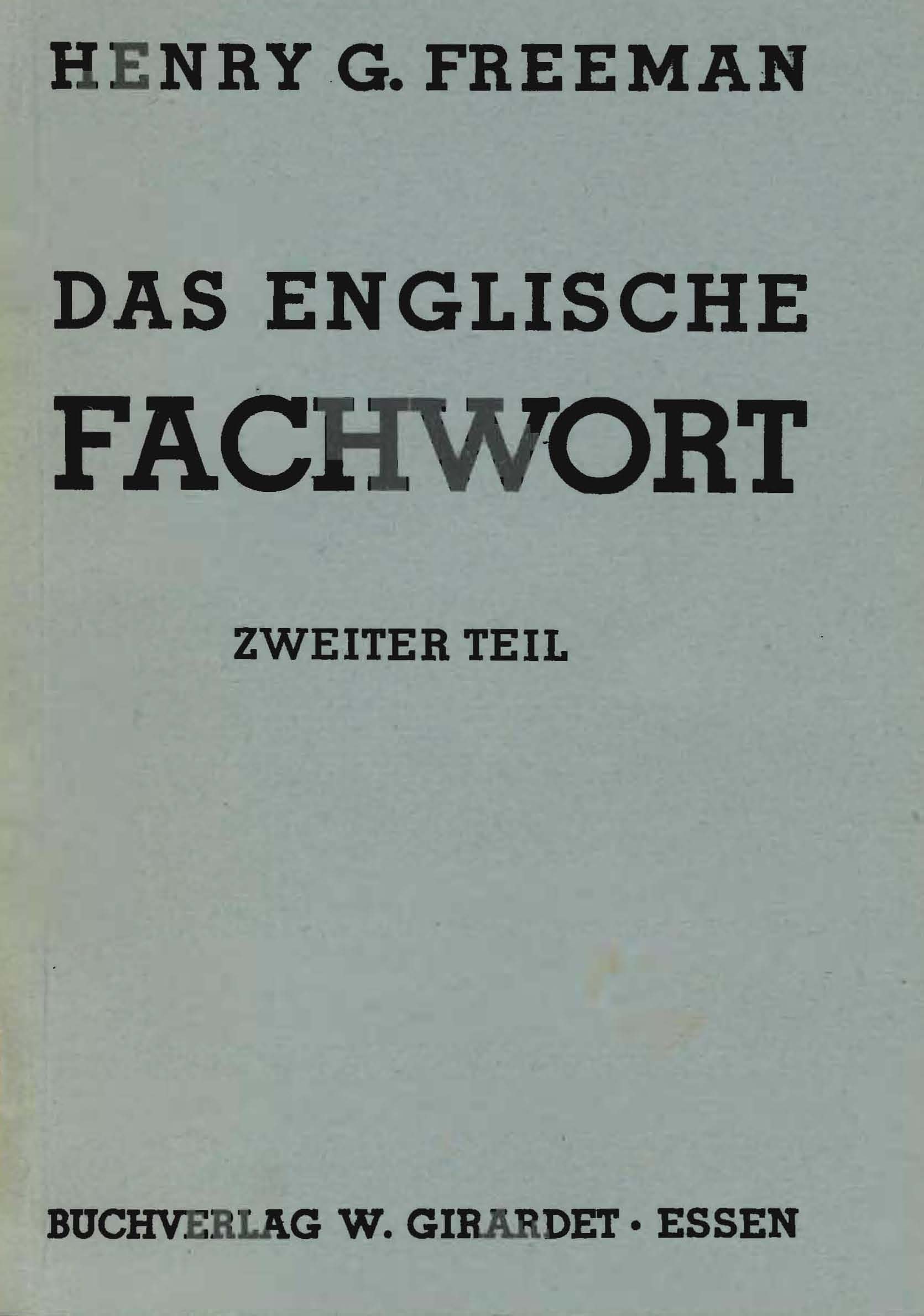 Das Englische Fachwort und seine gemeinverständliche Darstellung im technischen Zusammenhang