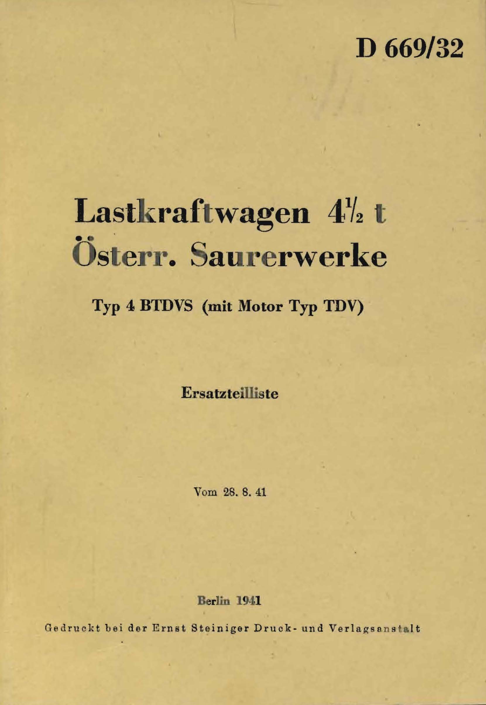 Lastkraftwagen 4,5 t Österr. Saurerwerke, Typ 4 BTDVS (mit Motor Typ TDV)