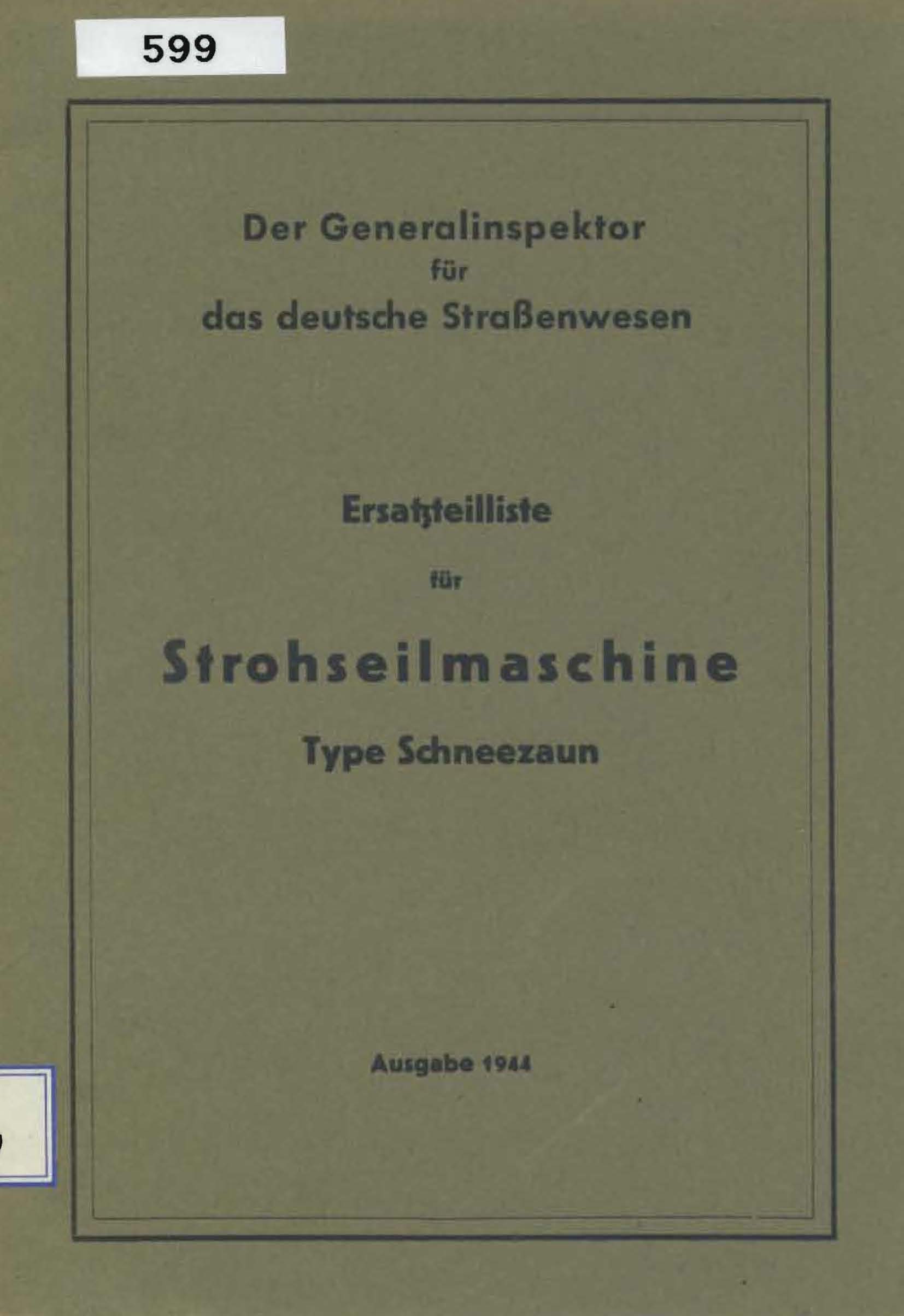 Ersatzteilliste für Strohseilmaschine Type Schneezaun