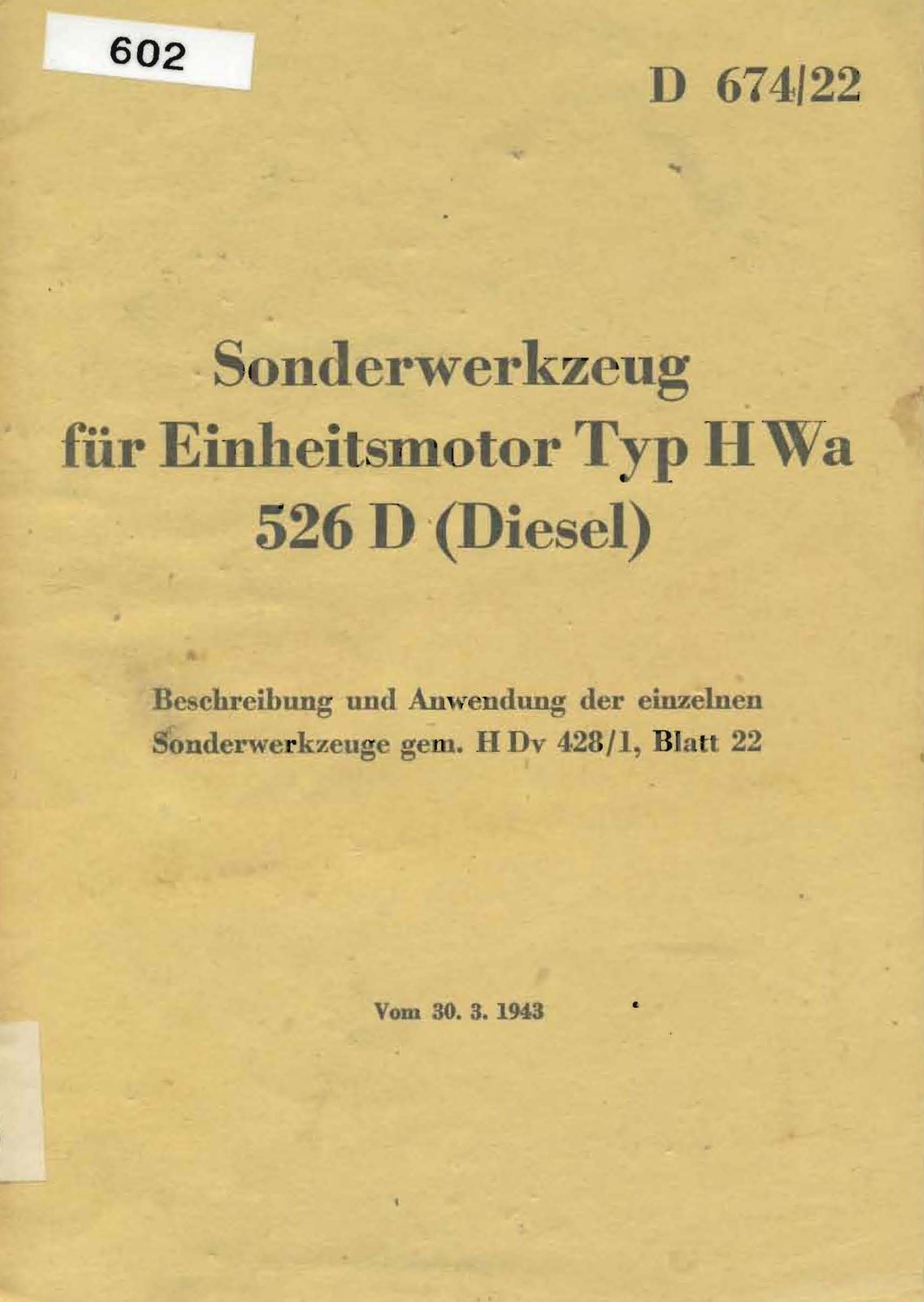 Sonderwerkzeug für Einheitsmotor Typ H Wa 526 D (Diesel), vom 30.3.1943