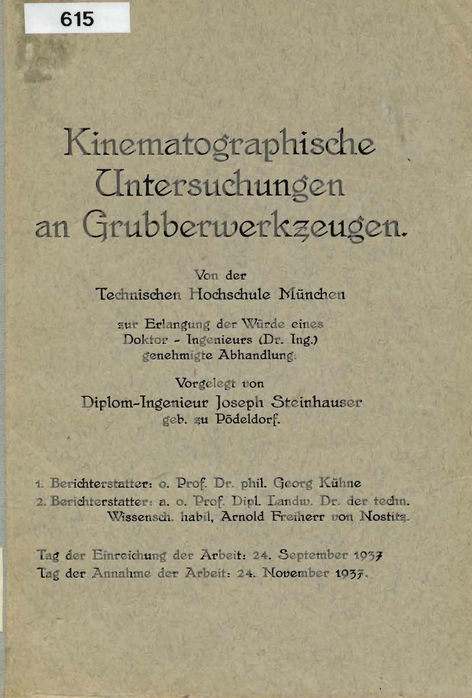 Kinematographische Untersuchungen an Grubberwerkzeugen von der Technischen Hochschule München