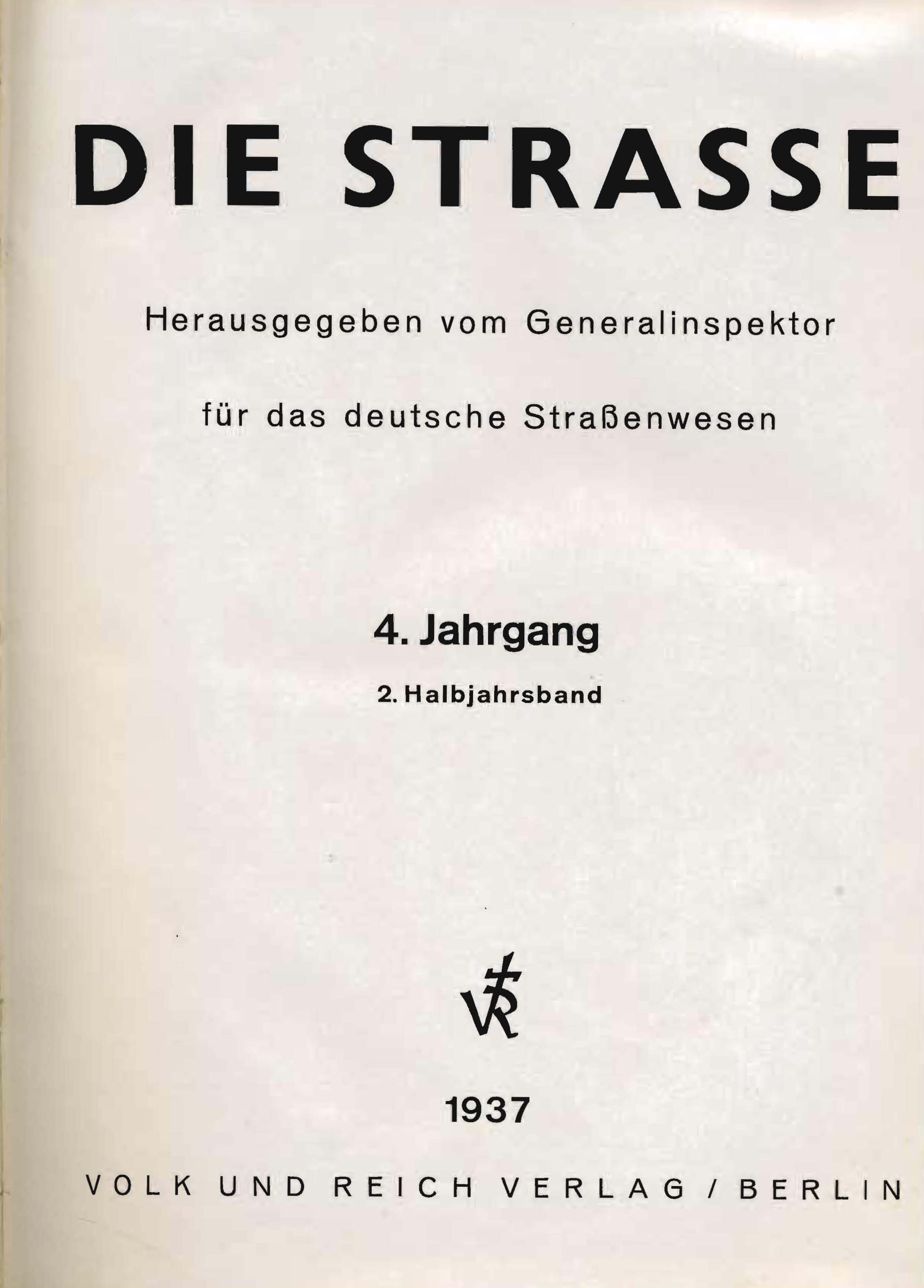 Die Straße, 4. Jahrgang 1937, 2. Halbjahrsband