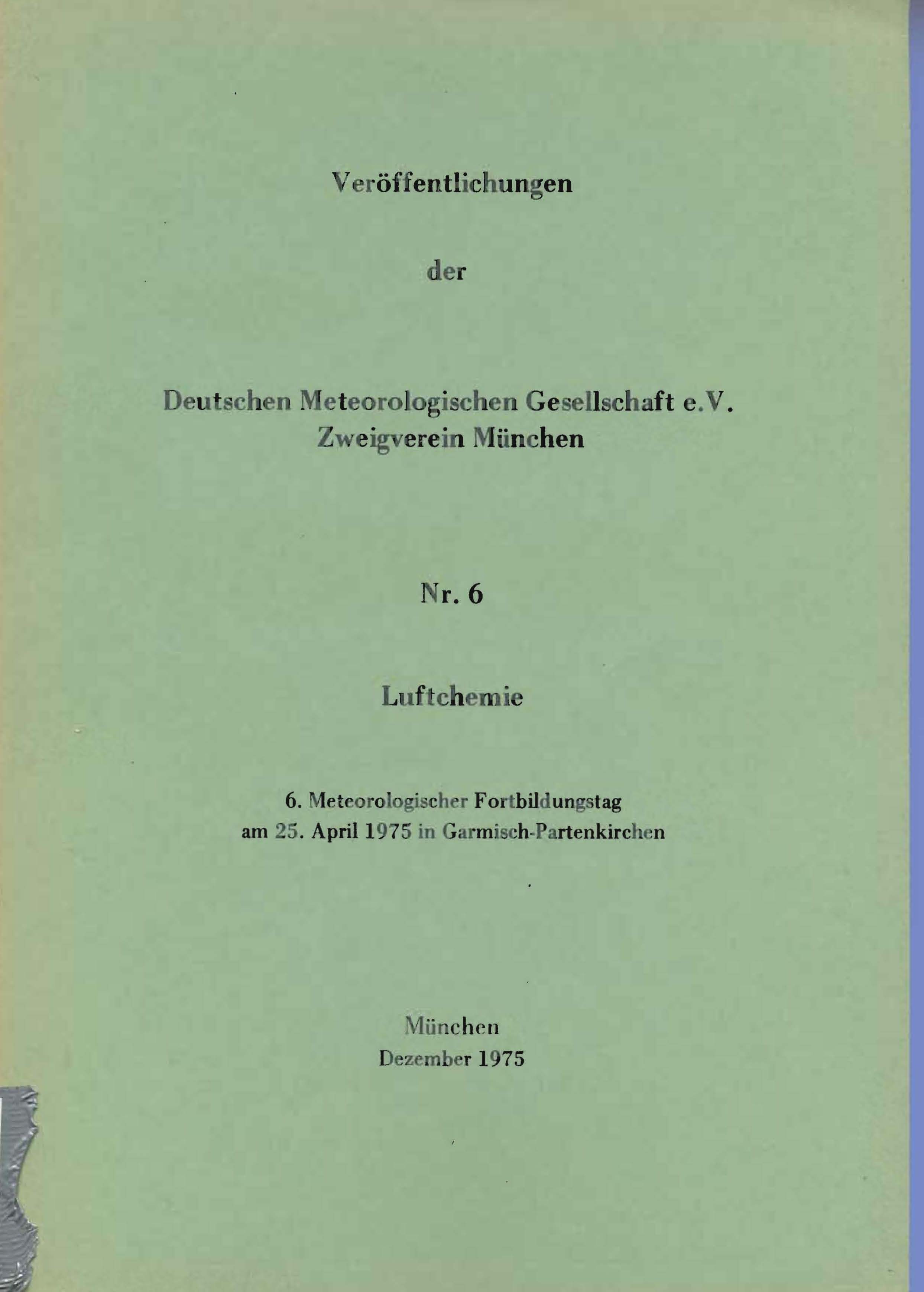 Veröffentlichung der Deutschen Meterologischen Gesellschaft e.V. Zweigverein München