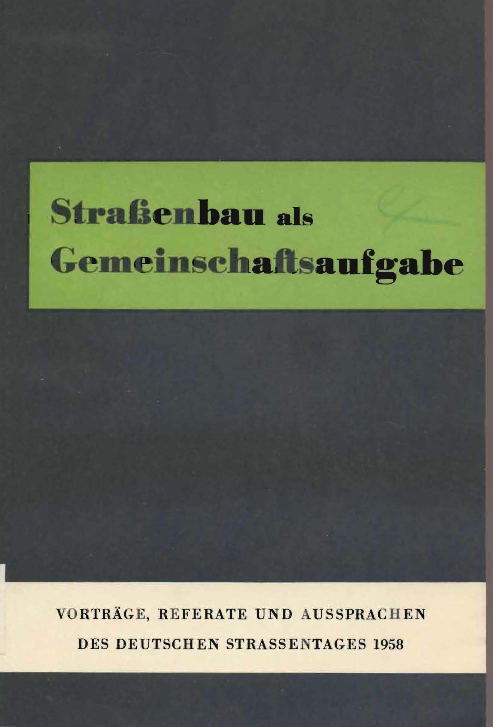 Straßenbau als Gemeinschaftsaufgabe