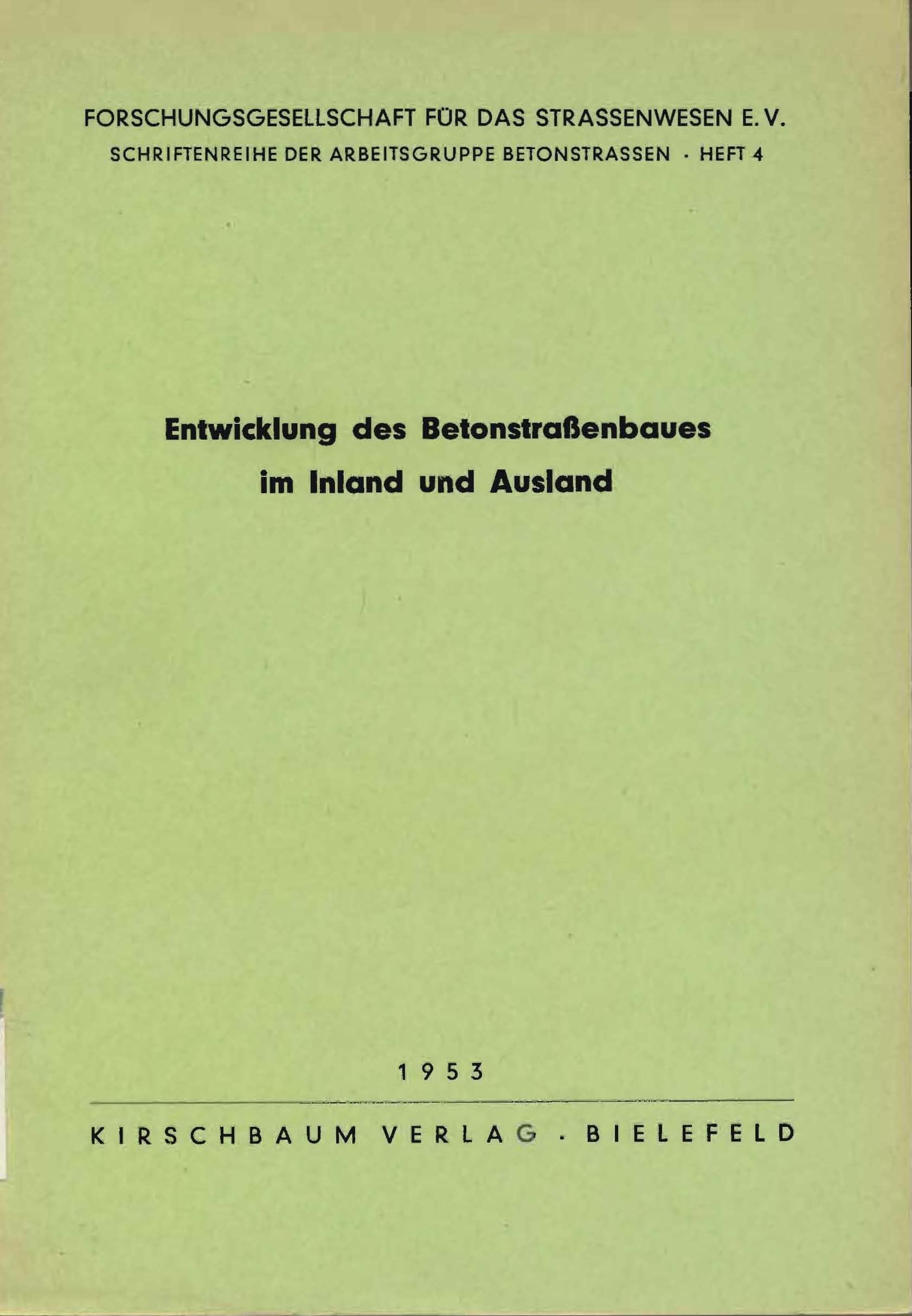 Entwicklung des Betonstraßenbaues im Inland und Ausland