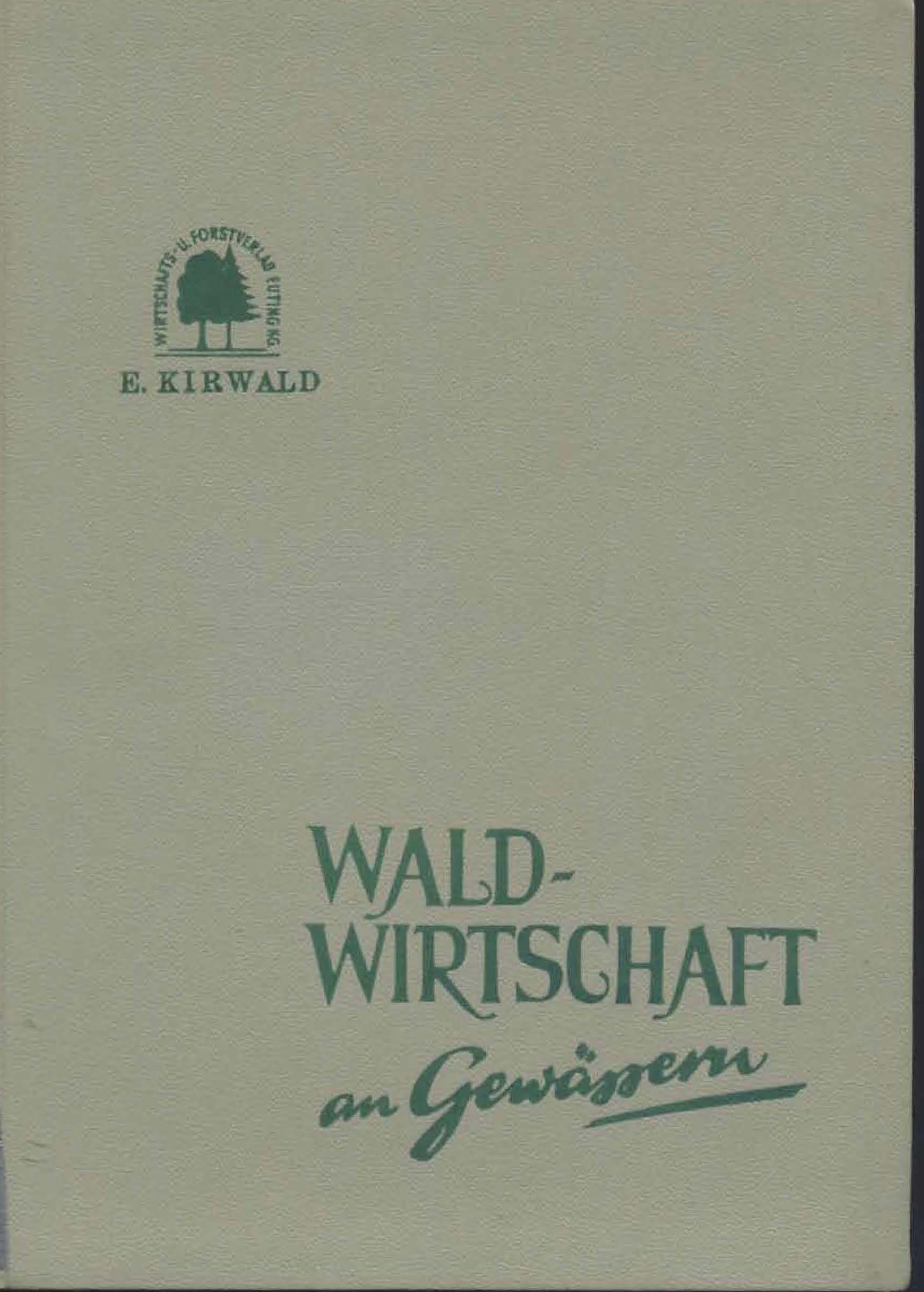 Waldwirtschaft an Gewässern