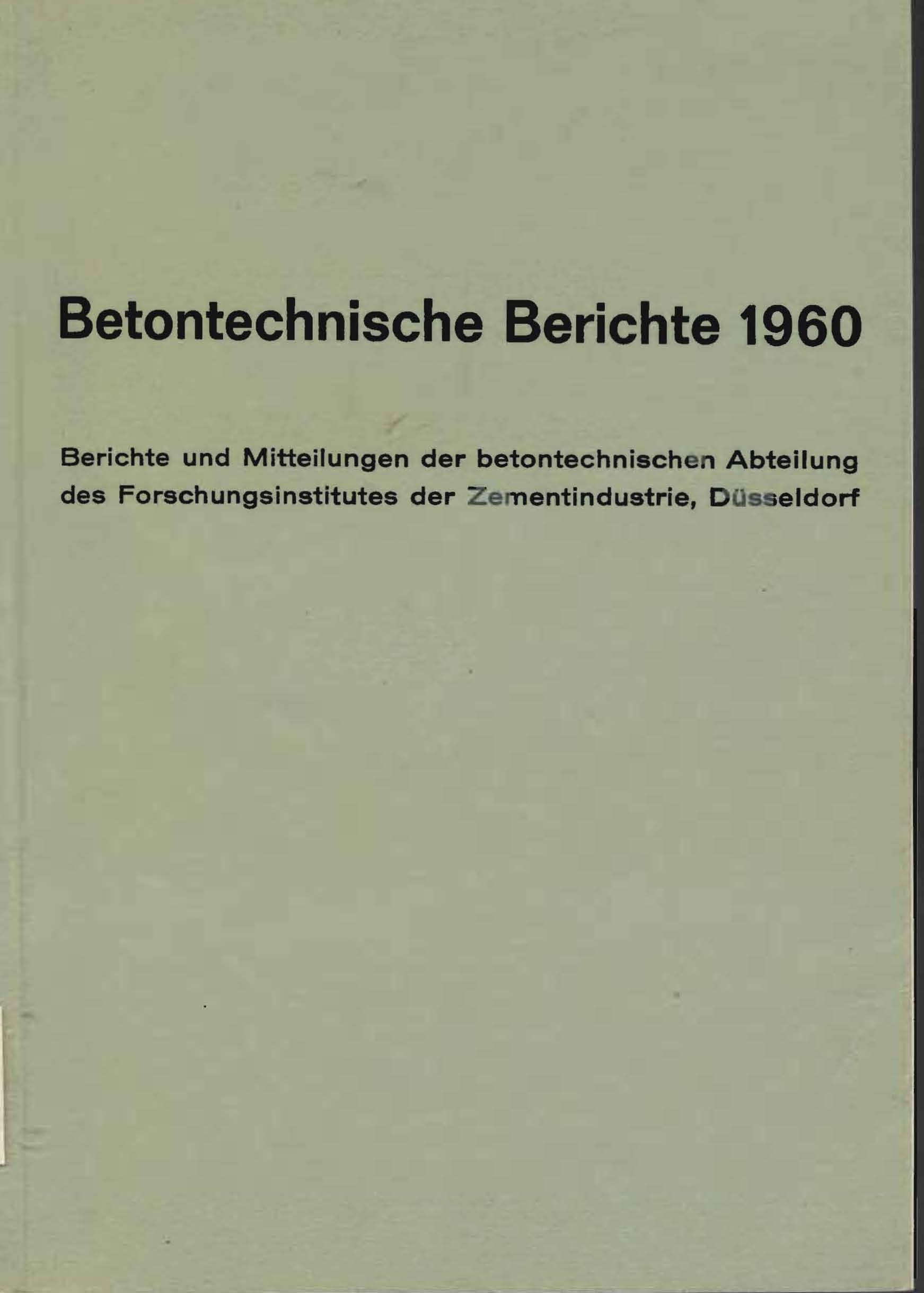 Betontechnische Berichte