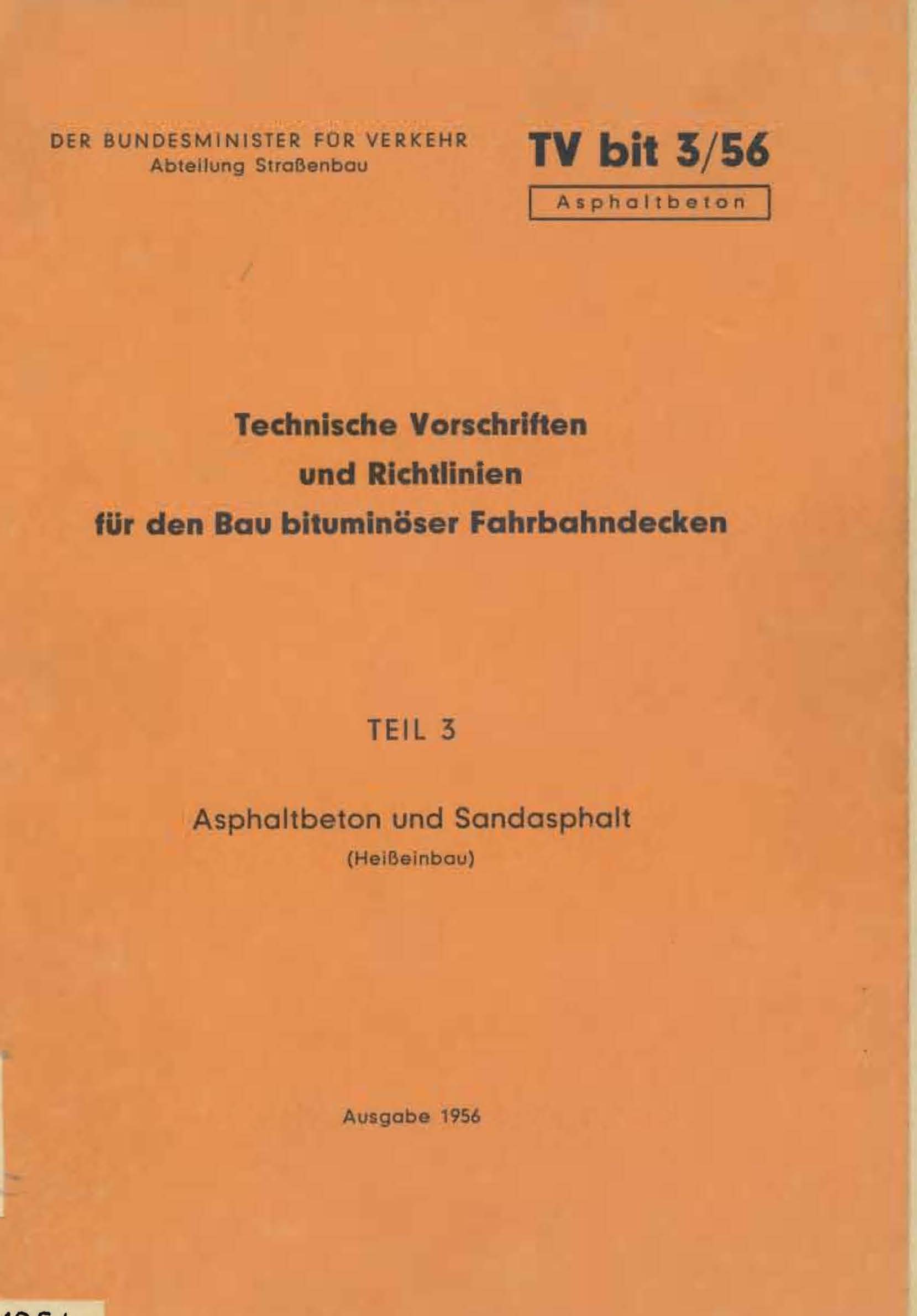 Technische Vorschriften und Richtlinien für den Bau bituminöser Fahrbahndecken