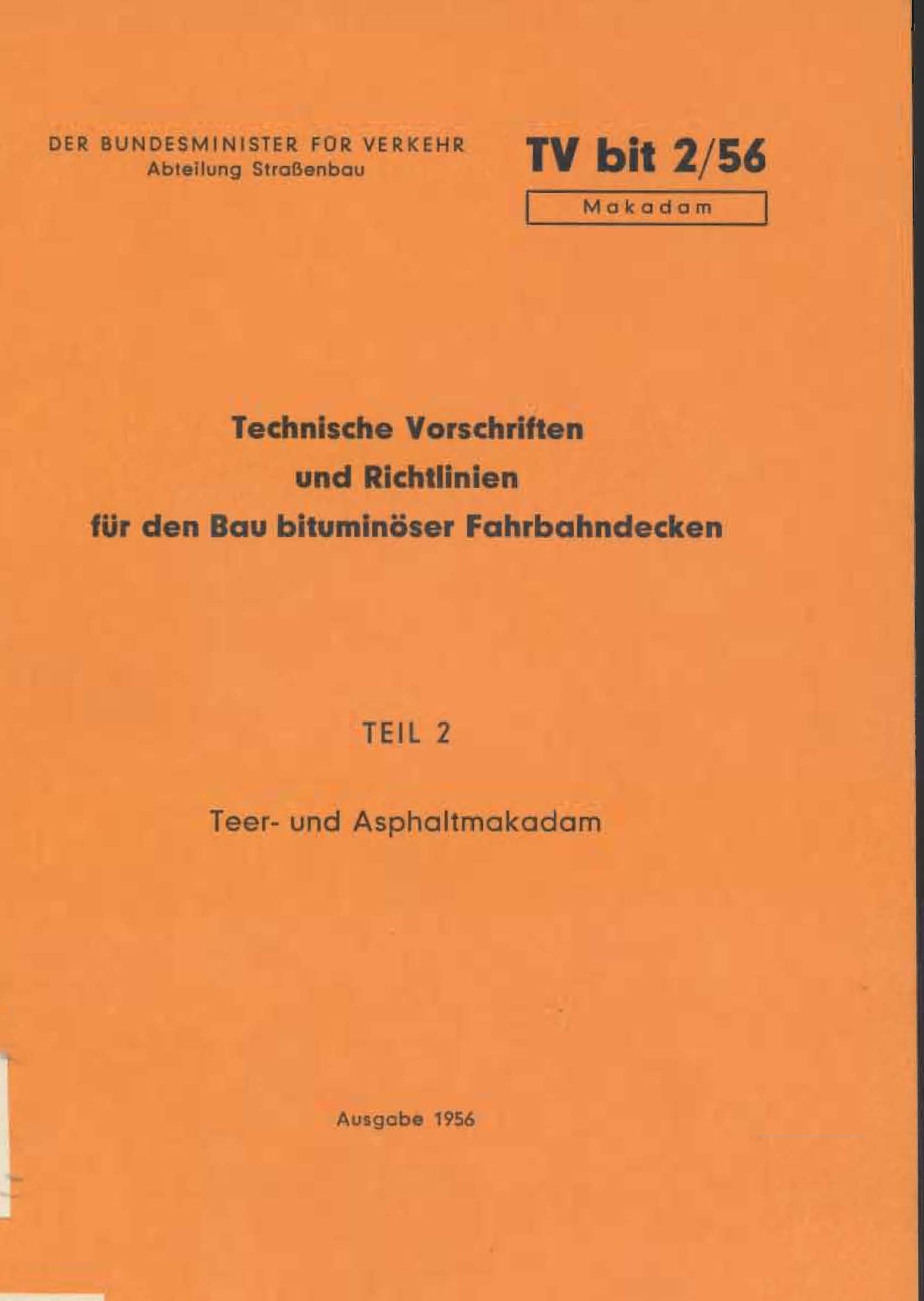 Technische Vorschriften und Richtlinien für den Bau bituminöser Fahrbahndecken