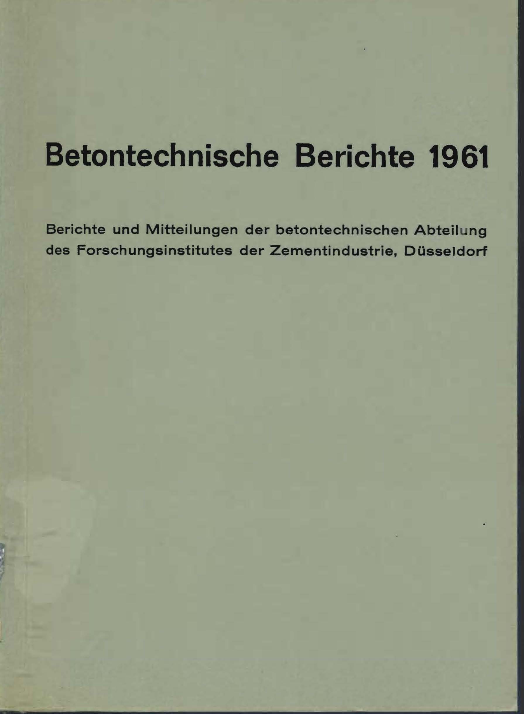 Betontechnische Berichte 1961