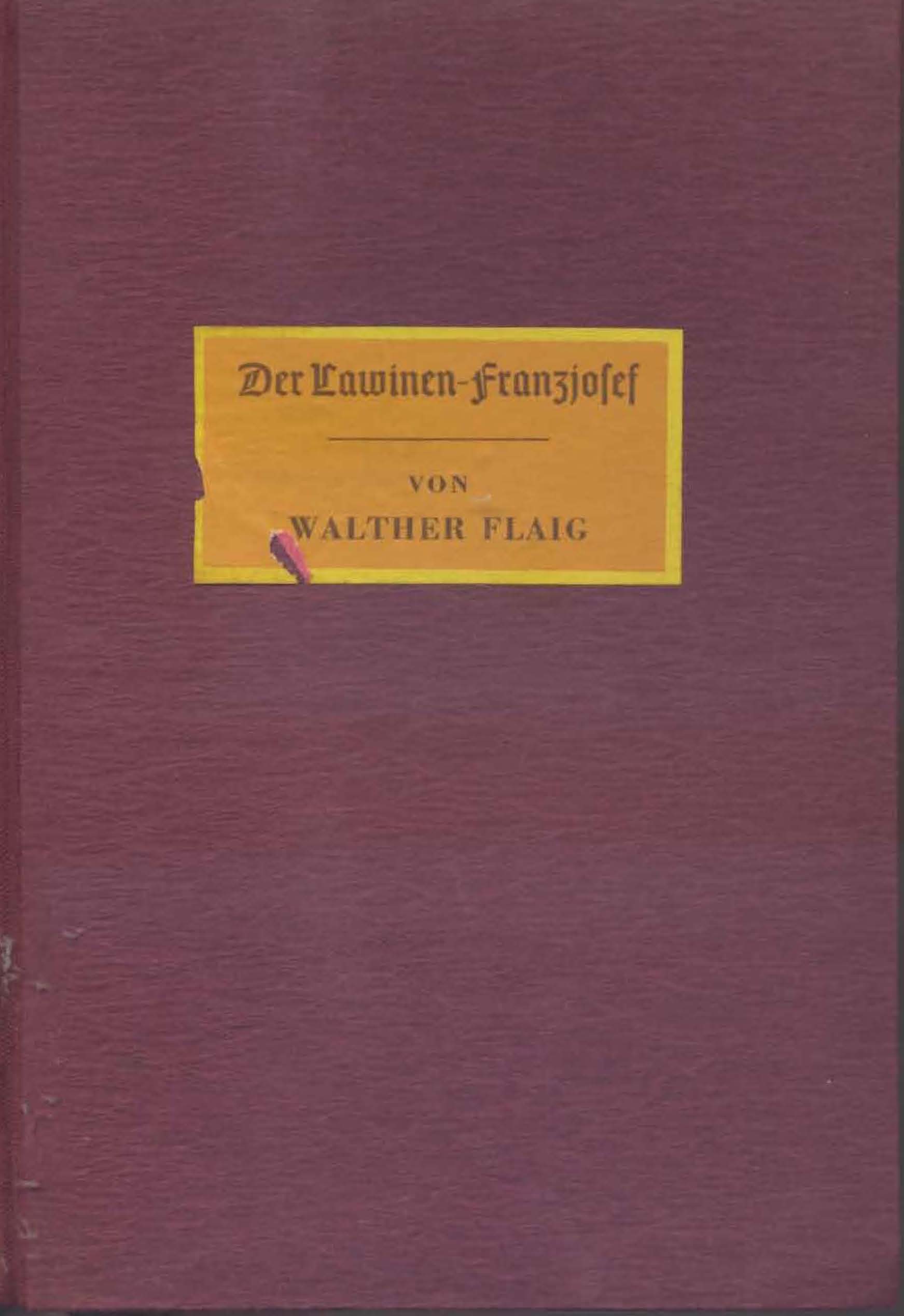 Der Lawinen - Franzjosef