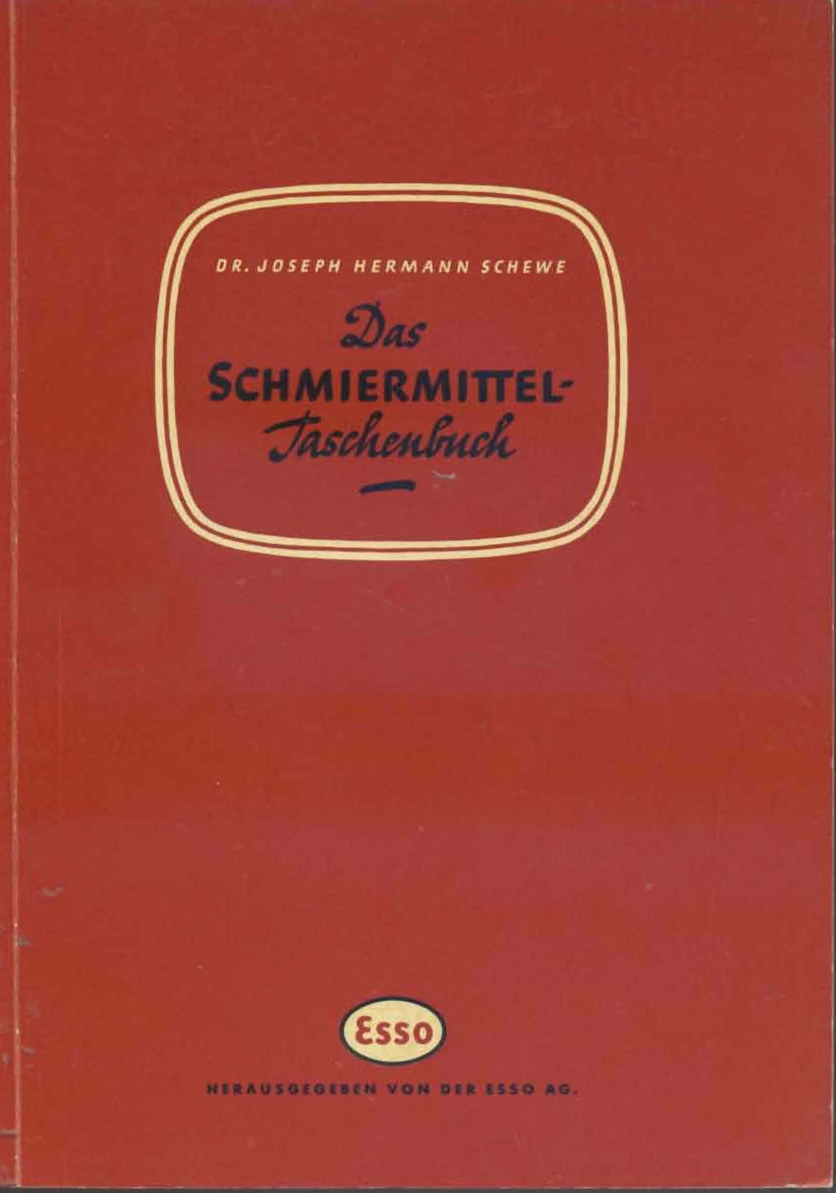 Das Schmiermittel - Taschenbuch