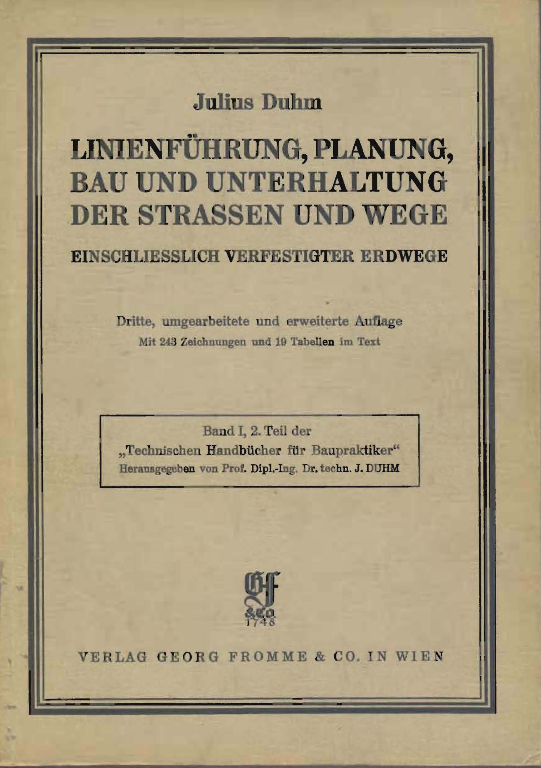 Linienführung,Planung,Bau und Unterhaltung der Strassen und Wege