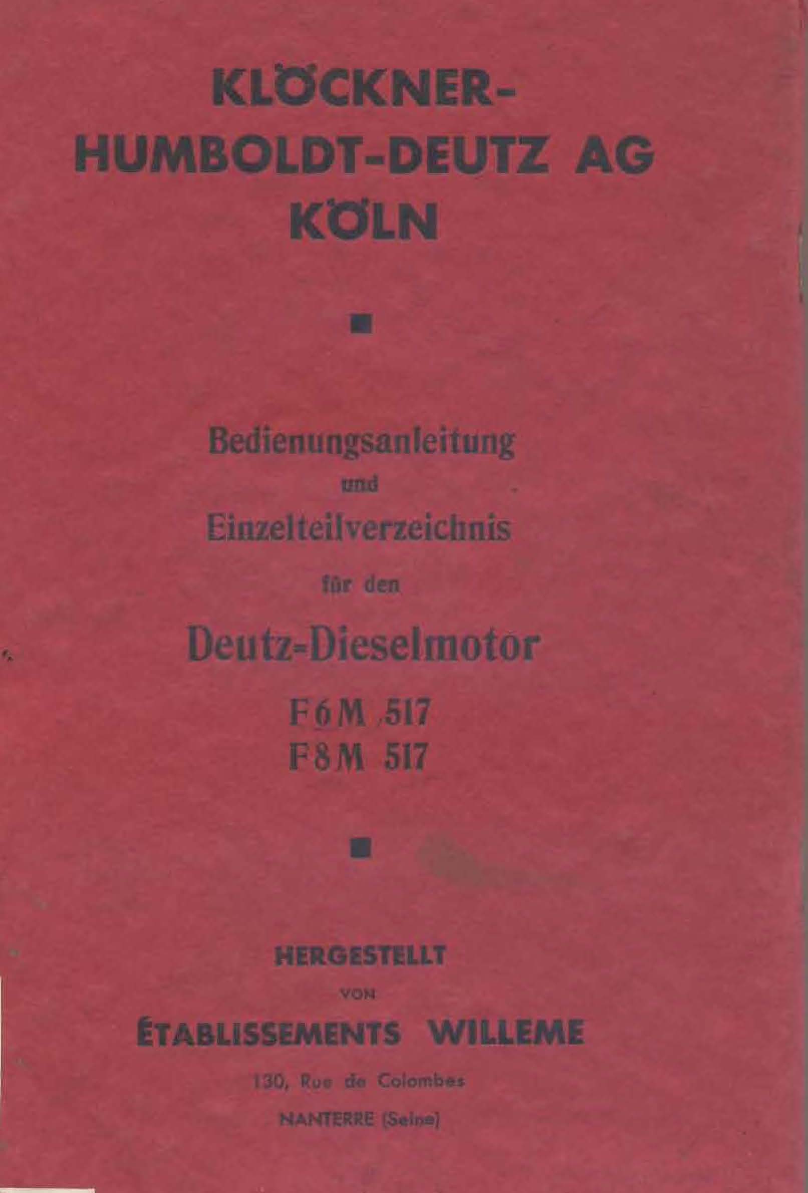 Bedienungsanleitung und einzelteilverzeichnis für den Deutz=Dieselmotor