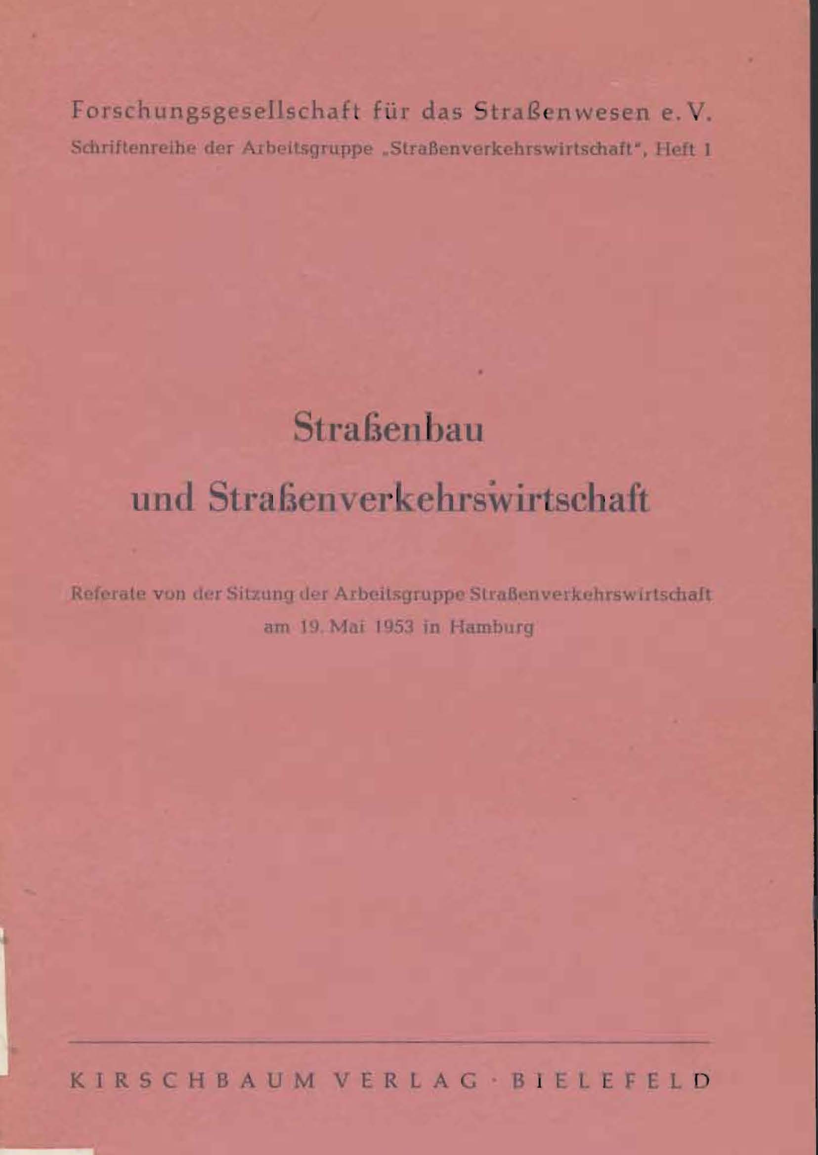 Straßenbau und Straßenverkehrswirtschaft