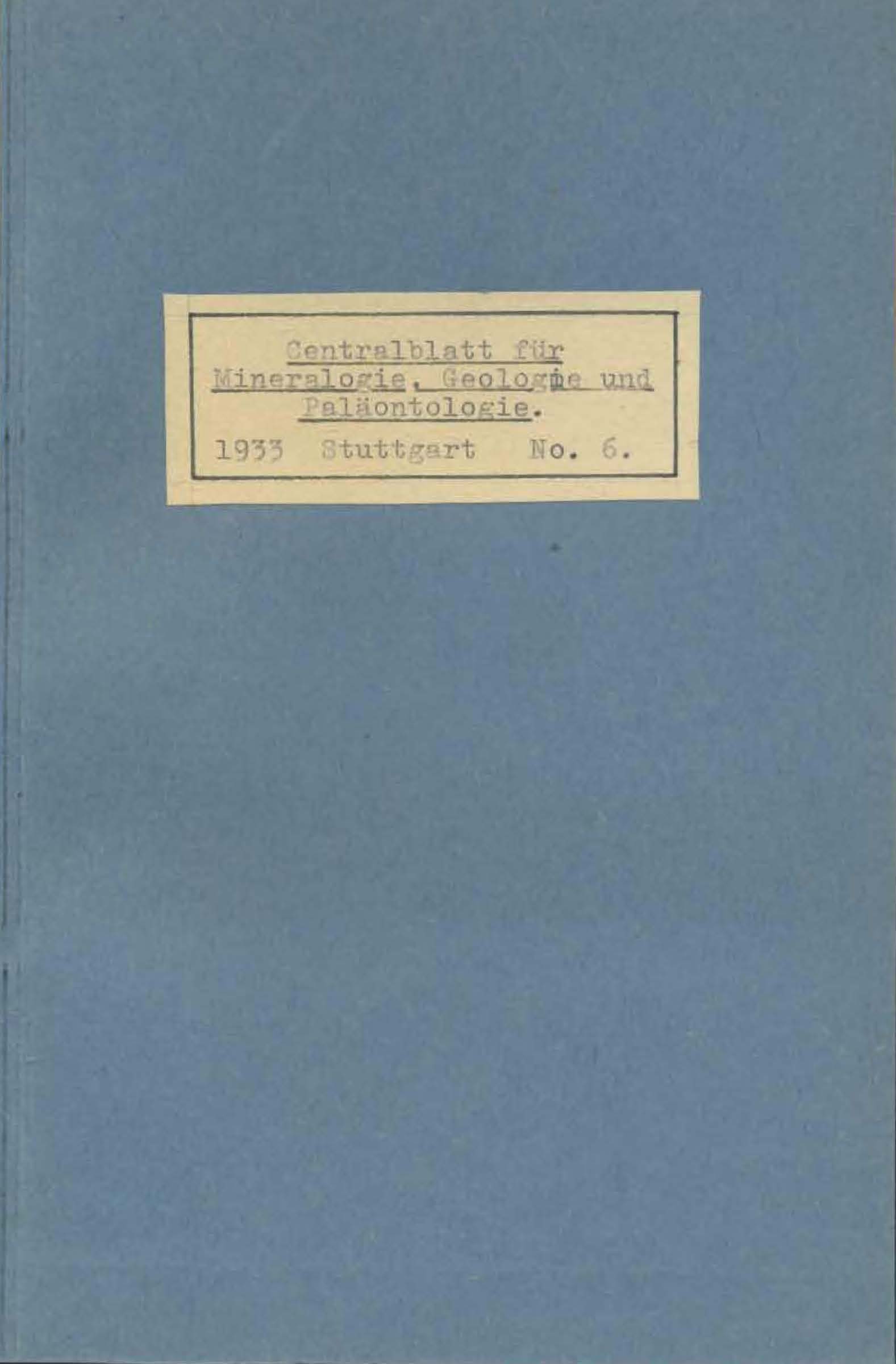 Centralblatt für Mineralogie,Geologie und Paläontologie