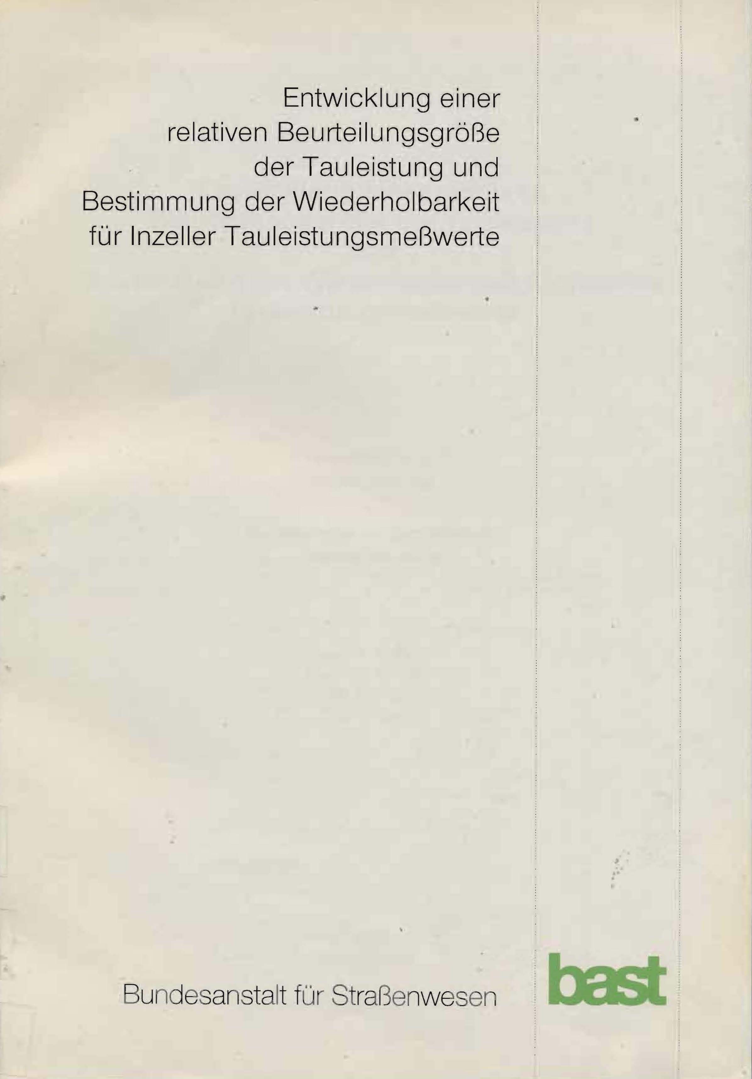 Entwicklung einer relativen Beurteilungsgröße der Tauleistung und Bestimmung der Wiederholbarkeit für Inzeller Tauleistungsmeßwerte