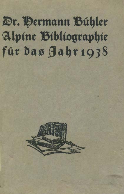 Alpine Bibliographie für das Jahr 1938