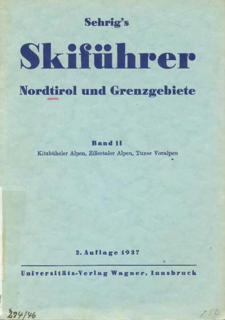 Sehrigs Skiführer Nordtirol und Grenzgebiete