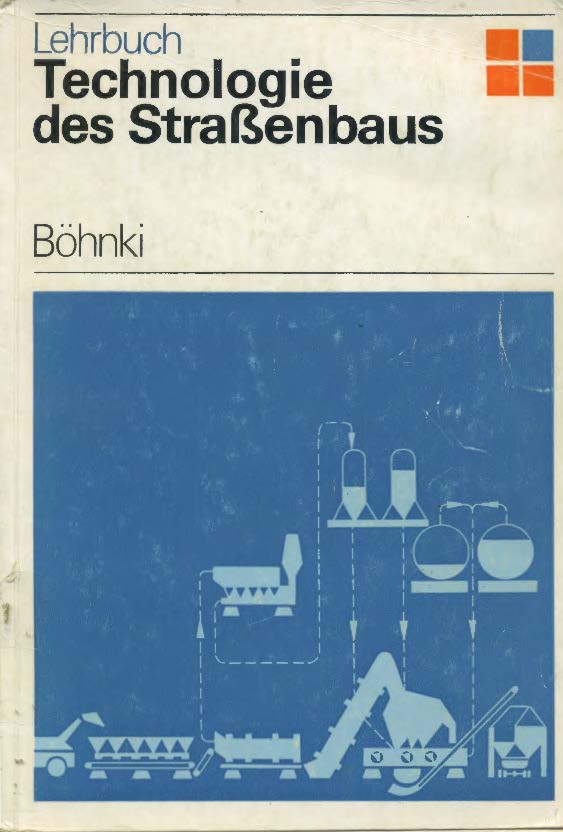 Technologie des Straßenbaus