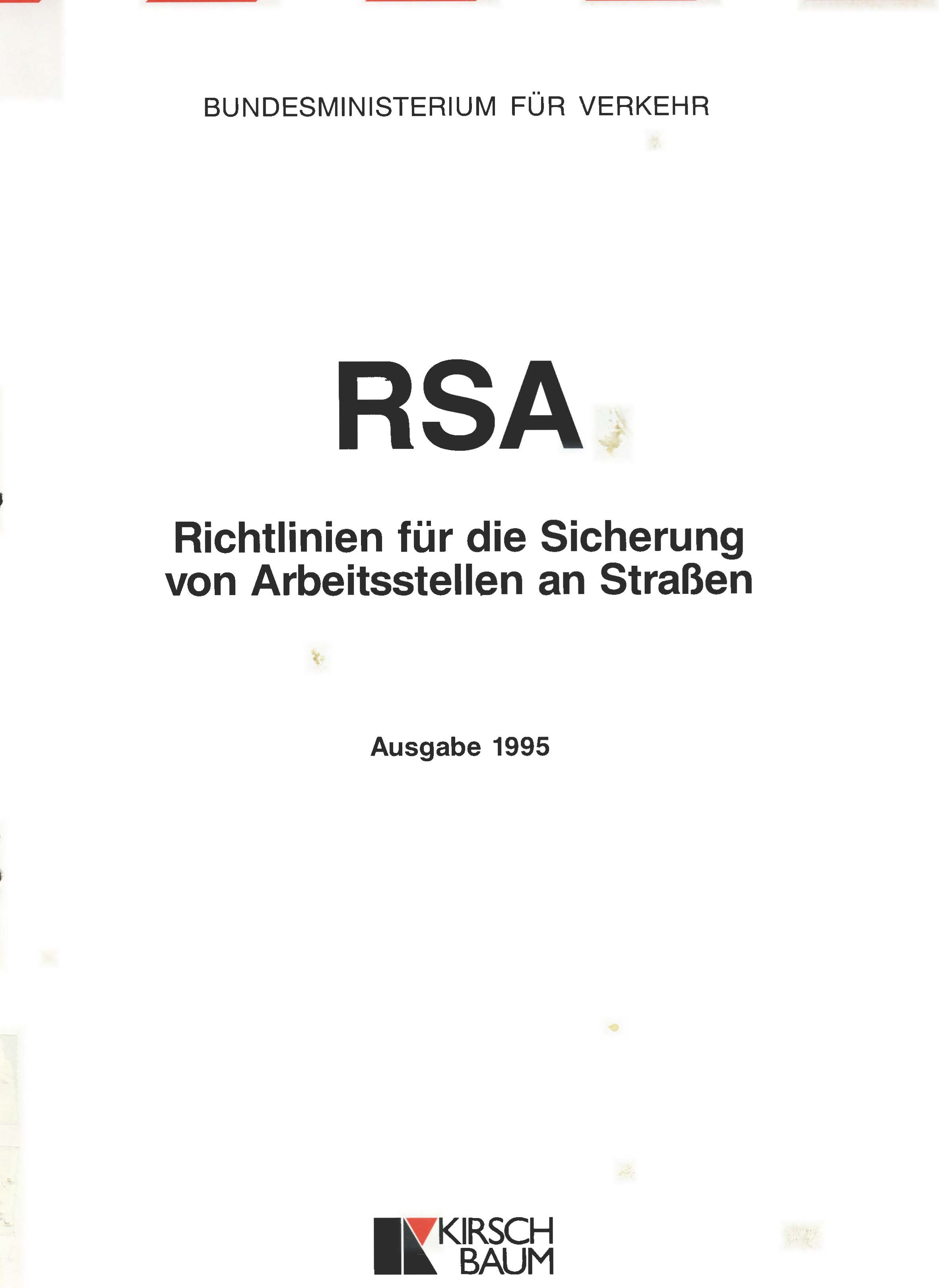 RSA Richtlinien für die Sicherung von Arbeitsstellen an Straßen